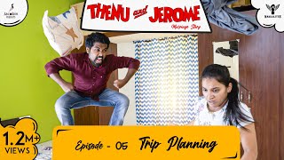 Thenu amp Jerome 👫 Tamil Web Series love  Episode 05  Trip Planning  Nakkalites [upl. by Evelin801]