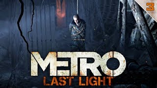 METRO LAST LIGHT 3  HAY QUE SALVAR A PAVEL  Gameplay Español [upl. by Seni]