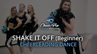 SHAKE IT OFF  Cheerleading Dance Beginner [upl. by Cordier271]