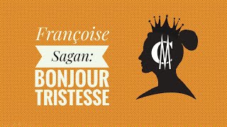 Françoise Sagan Bonjour Tristesse [upl. by Lamiv]