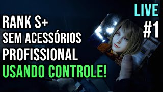 1 USANDO CONTROLE Profissional Rank S sem acessórios  Resident Evil 4 Remake [upl. by Wolfie]