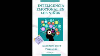 Inteligencia Emocional en los niños Audiolibro [upl. by Dumm]