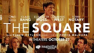 The Square  Official Trailer [upl. by Panthea]