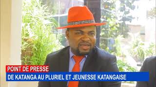 POINT DE PRESSE DE KATANGA AU PLURIEL ET JEUNESSE KATANGAISE [upl. by Nocaj]