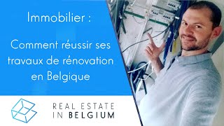 🛠️ Immobilier  Comment réussir ses travaux de rénovation en Belgique [upl. by Kreegar]