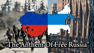 quotГимн Свободной Россииquot Anthem Of Free Russia [upl. by Domash93]