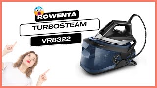 🔴 ROWENTA TURBOSTEAM VR8322  Centro de planchado 6 5bares [upl. by Notsud]