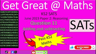 KS2 SATs June 2023 Maths Paper 2 Reasoning Question 11 adding amp subtracting place value walkthrough [upl. by Sesylu]