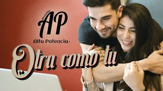 Banda Alta Potencia  Otra Como Tu 😔💔 Video Oficial [upl. by Ilan]