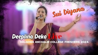 Deeplina Deka  Sui Diyana  Dalgoma Anchalik College Freshers 2024 [upl. by Eisserc344]