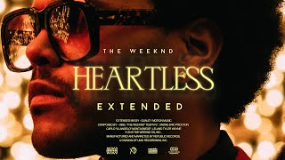 The Weeknd  Heartless Extended Mix [upl. by Enrica526]