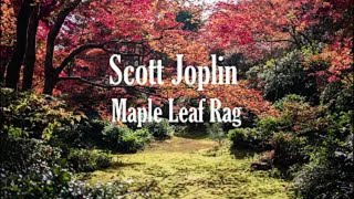 Scott Joplin  Maple Leaf Rag [upl. by Hassadah]