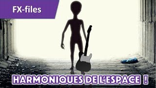 Effets spéciaux à la guitare  les harmoniques de lespace [upl. by Nlycaj]