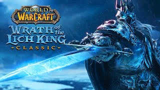 World of Warcraft Wrath of the Lich King Remastered Cinematic Trailer [upl. by Yenahteb]