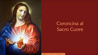 Coroncina al Sacro Cuore [upl. by Dorraj]