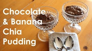 CHOCOLATE AND BANANA CHIA PUDDING  DELICIOUS [upl. by Gertrude]