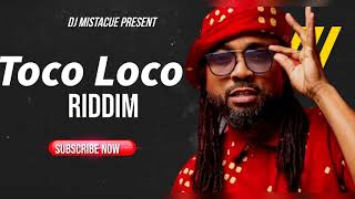 Toco loco Riddim mix July 2024dj mistacue ft Machel Montano konshens DeMarco and more [upl. by Edmea382]