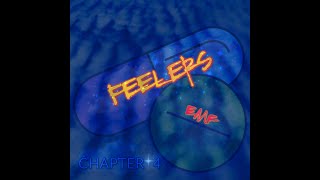 Chapter 4 Feelers [upl. by Aikim]