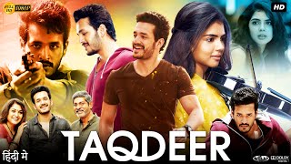 Taqdeer Full Movie In Hindi Dubbed  Akhil Akkineni  Kalyani Priyadarshan  Review amp Facts [upl. by Zingg]