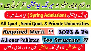 What are spring admission All Universities that offer spring admission 2023 in Pakistan [upl. by Halland938]