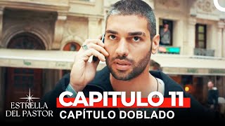 Estrella Del Pastor Capítulo 11 Doblado en Español Versión Larga [upl. by Nudd411]