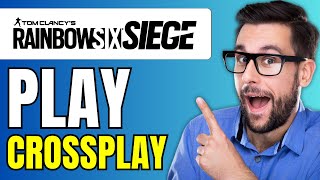 How To Play Crossplay on Rainbow Six Siege 2024  Actually Works [upl. by Ximena]