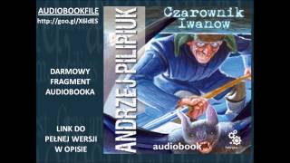 CZAROWNIK IWANOW czyta Grzegorz Pawlak  Andrzej Pilipiuk  AudioBook MP3 do słuchania [upl. by Esetal]