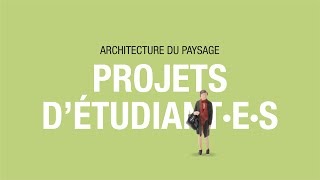 Projets détudiant·e·s de la filière Architecture du paysage d’HEPIA [upl. by Dianuj]