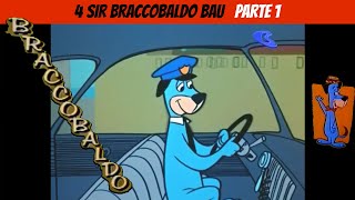 Braccobaldo Episodio 4 parte 1 Sir Braccobaldo Bau [upl. by Aseel]