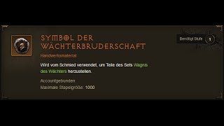 Diablo 3  Symbol der Wächterbruderschaft und Set Wagnis des Wächters farmen und craften [upl. by Vladamir]