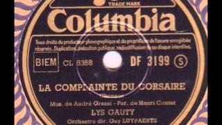 Lys Gauty quot complainte du corsaire quot 1947 [upl. by Lole]