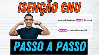 CONCURSO NACIONAL UNIFICADO COMO PEDIR ISENÇÃO DA TAXA VOCÊ TEM DIREITO PRAZO ACABANDO [upl. by Eussoj846]