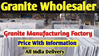 Granite Wholesaler amp Granite Manufacturer With Price amp Information  Granite Hub [upl. by Nemzaj]