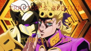 JOJO Traitors Requiem  Türkçe Cover [upl. by Gaylord92]