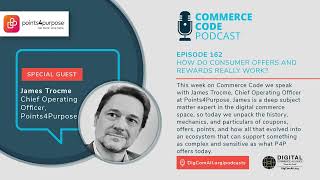 Commerce Code Ep 162 How Do Consumer Offers and Rewards Really Work [upl. by Nyrrek67]