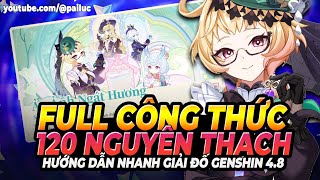 Nhận Hết 120 Nguyên Thạch FULL Công Thức Ảo Ảnh Ngát Hương Chế Nước Hoa Giải Đố 48 Genshin [upl. by Assilrac844]