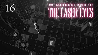 Limportance de la perspective  Lets play Lorelei and the laser eyes 16 [upl. by Huang706]