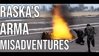 Raskas Arma Misadventures [upl. by Ardell712]