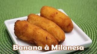 Receita de BANANA À MILANESA [upl. by Ecarret]