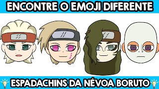 ENCONTRE O EMOJI DIFERENTE ESPADACHINS DA NÉVOA BORUTO  JOGO EMOJIS 7 ESPADACHINS DA NÉVOA [upl. by Tade]