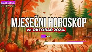 HOROSKOP ZA OKTOBAR 2024 [upl. by Iclek]