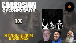 Corrosion of Conformity – IX Rant amp Rank [upl. by Farrington]