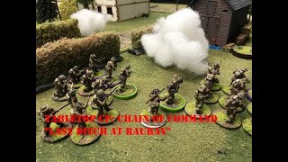 Tabletop CP Chain of Command quotLast Ditch at Raurayquot [upl. by Alves]