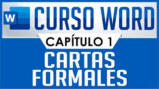 Curso Word  Capitulo 1 Carta sencilla Formal [upl. by Mcconaghy]