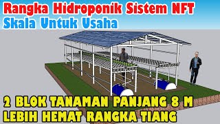 Desain 3D Rangka Hidroponik Sistem NFT 2 Blok Area Tanam [upl. by Ettelrats255]