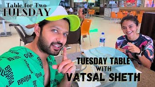 Tuesday Table with IshitaVatsal  Vatsal Sheth [upl. by Yekcin316]