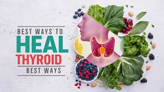 Boost Thyroid Health Naturally Proven Healing Methods  hypothyroidism  Thyroid [upl. by Airbas357]