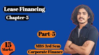 Lease Financing Mbs 3rd Sem  Corporate finance Chapter 4 part5  Lease payment at beginning [upl. by Nailliw]