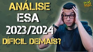 ANÁLISE E COMENTÁRIOS DA PROVA DE MATEMÁTICA DA ESA 2023  QUE PROVA FOI ESSA [upl. by Ahseekat206]