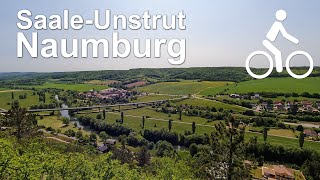 Radtour um Naumburg  Schloss Neuenburg Freyburg SaaleWeinmeile Gradierwerk SaaleUnstrut  4K [upl. by Pish]